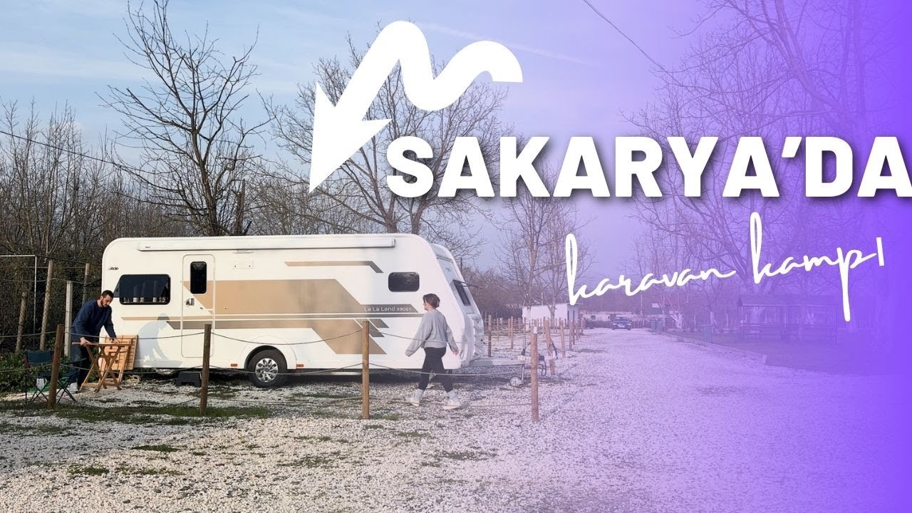 Sakarya’da Karavan Kampı | Lala Land 590 GY ile  Doğada Kahvaltı Keyfi