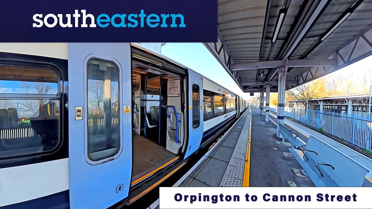 ORPINGTON TO CANNON STREET – All Stations via Chislehurst | Southeastern