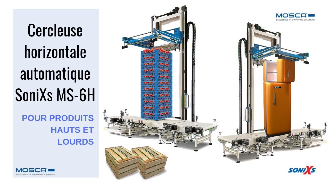 Cercleuse horizontale automatique SoniXs MS-6-H | Mosca Emballage