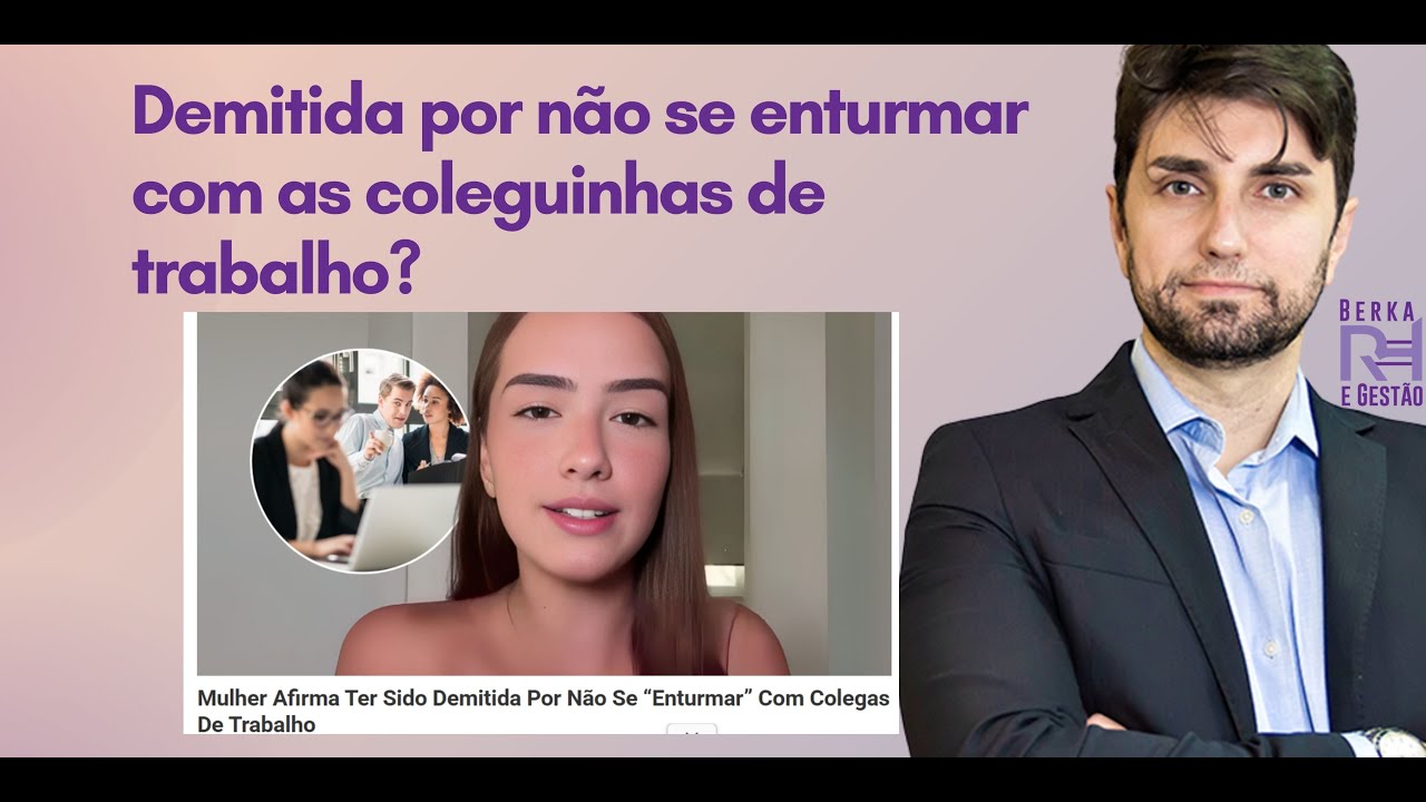 Demitida por não se “enturmar” com colegas de trabalho