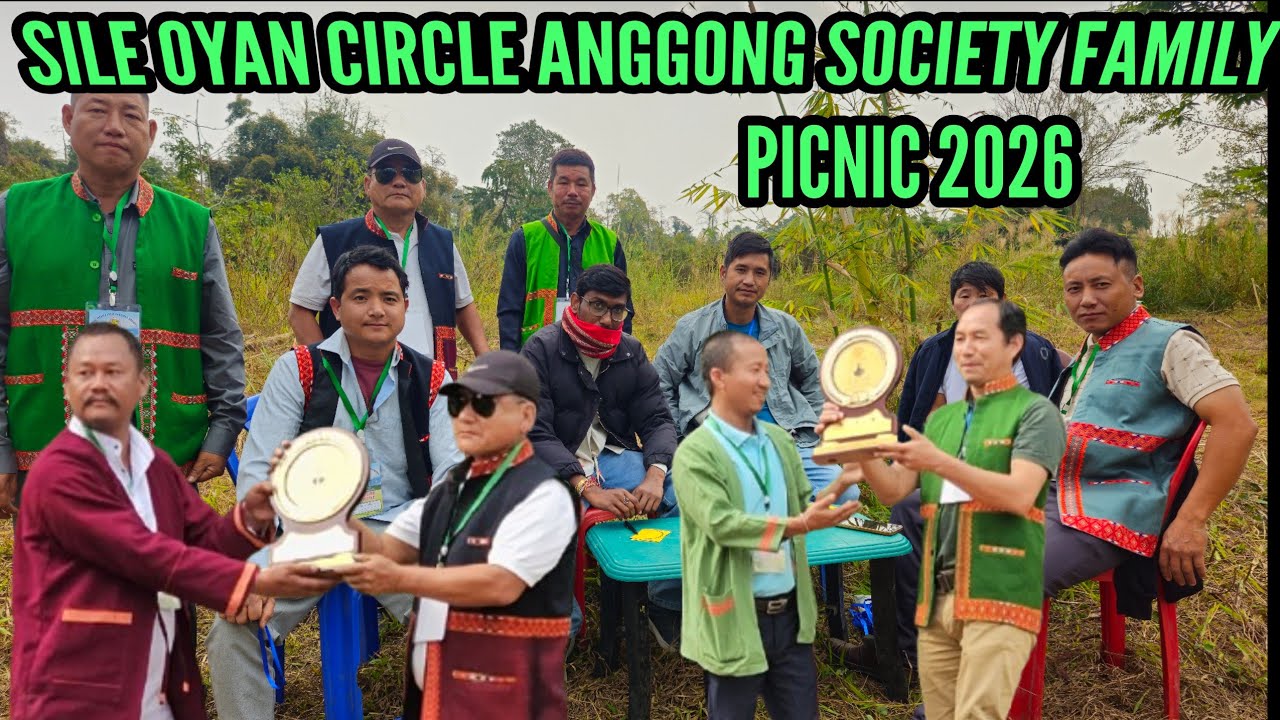 SILE OYAN CIRCLE ANGGONG SOCIETY FAMILY PICNIC CELEBRATION 2026 || TAPYAM NONANG OFFICIAL 