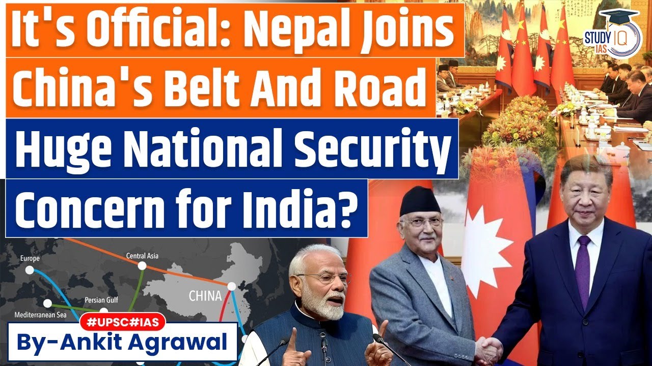 Nepal Joins China's Belt And Road Initiative | Why This Should Concern India?