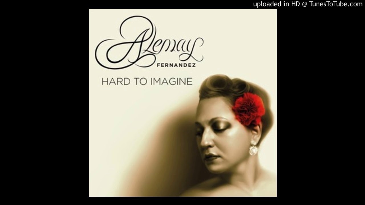 Alemay Fernandez - Stay With Me