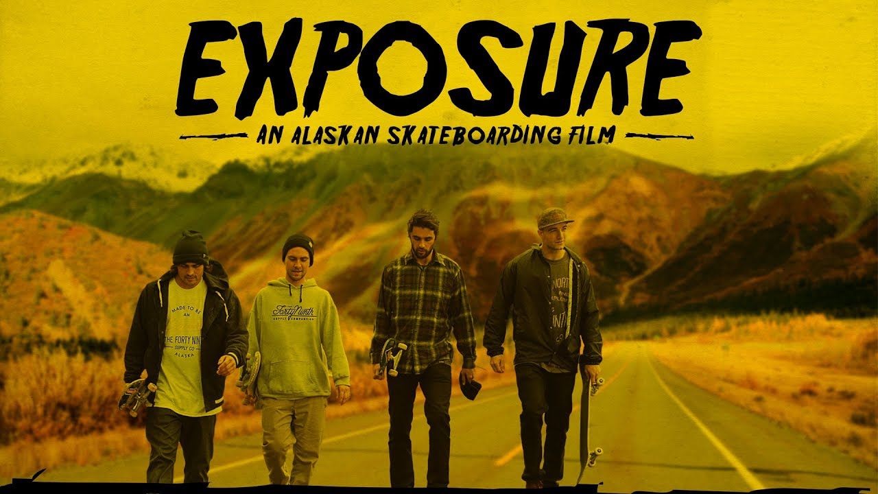 Exposure - An Alaskan Skateboarding Film