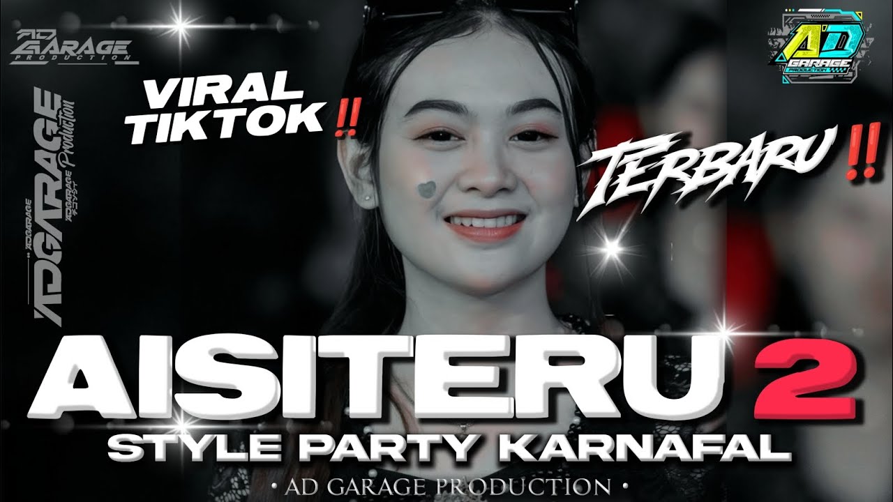 DJ AISHITERU 2 TERBARU VIRAL‼️COCOK BUAT KARNAFAL🔥AD GARAGE PRODUCTION 