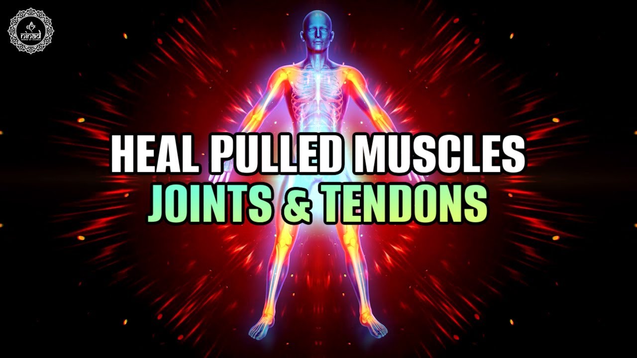Heal Pulled Muscles Joints & Tendons | Get Relief From Muscle Pain Spasms & Weakness | 174hz Healing