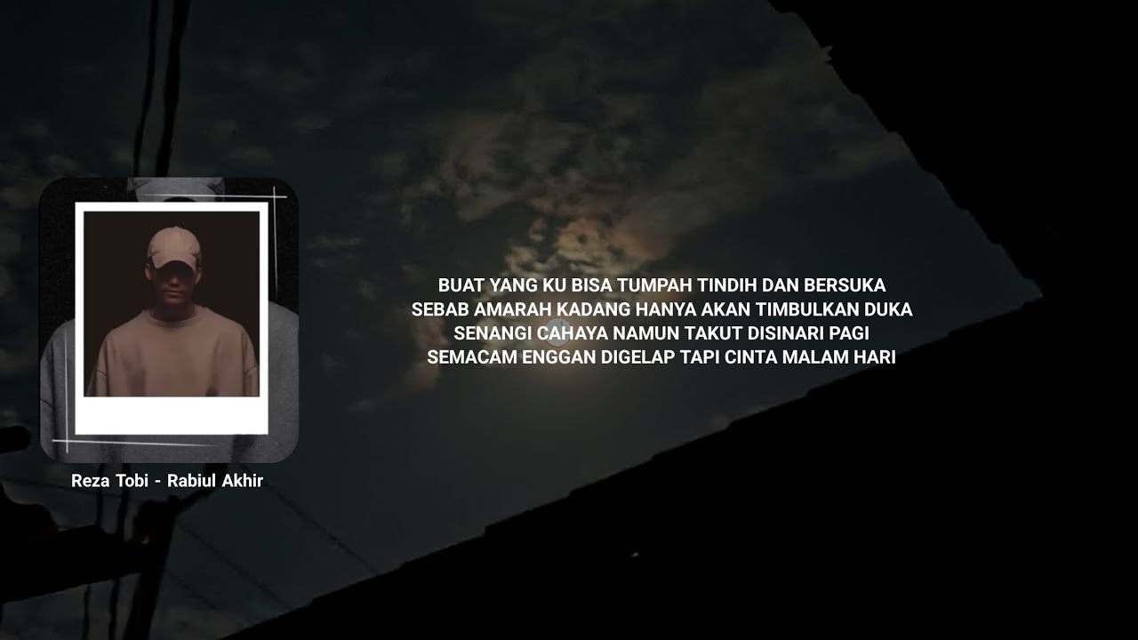 Reza Tobi - Rabiul Akhir (Lyric Video)
