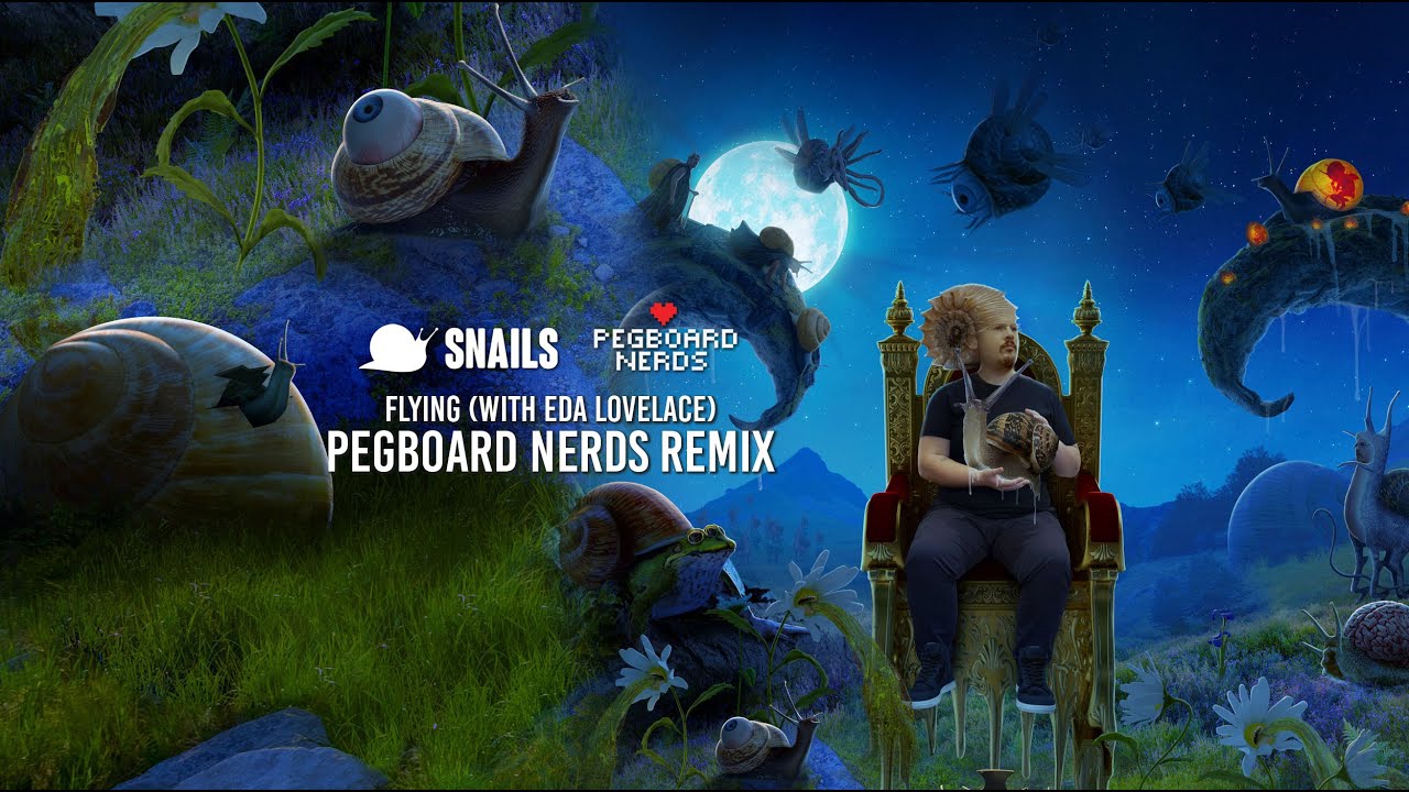SNAILS & Eda Lovelace - Flying (Pegboard Nerds Remix)