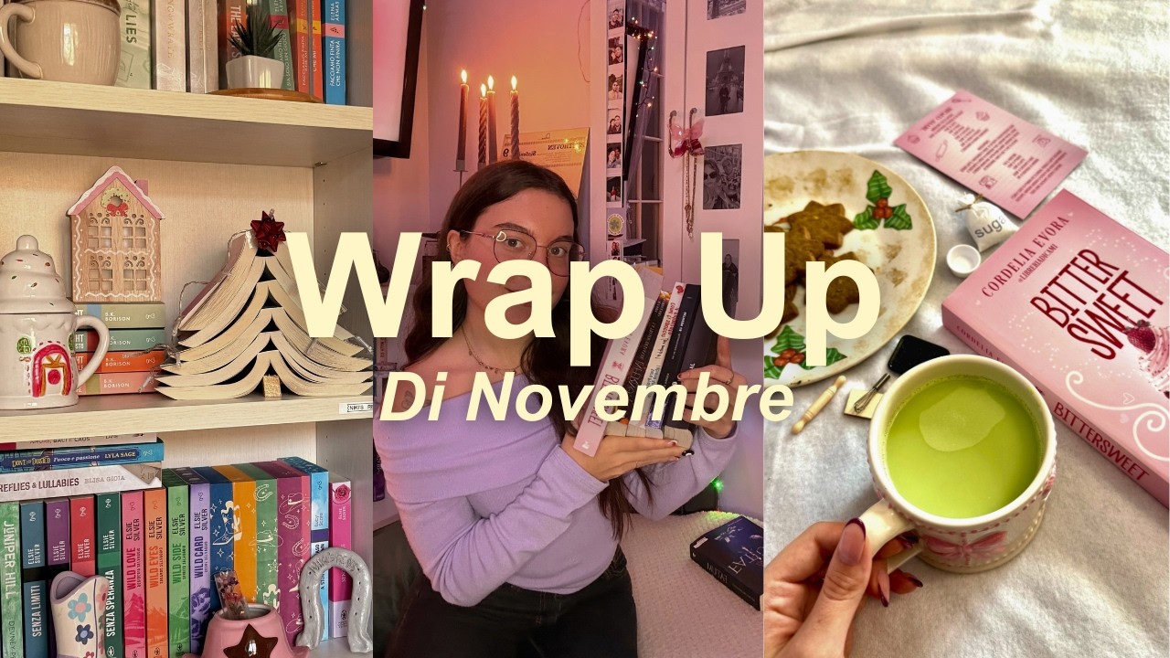 Wrap up di Novembre + Aggiornamento di lettura
