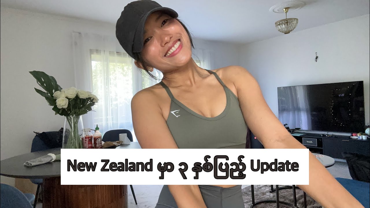 New Zealandမှာ သူနာပြုလုပ်တာ ၃ နှစ်ပြည့်ခါနီး Update 