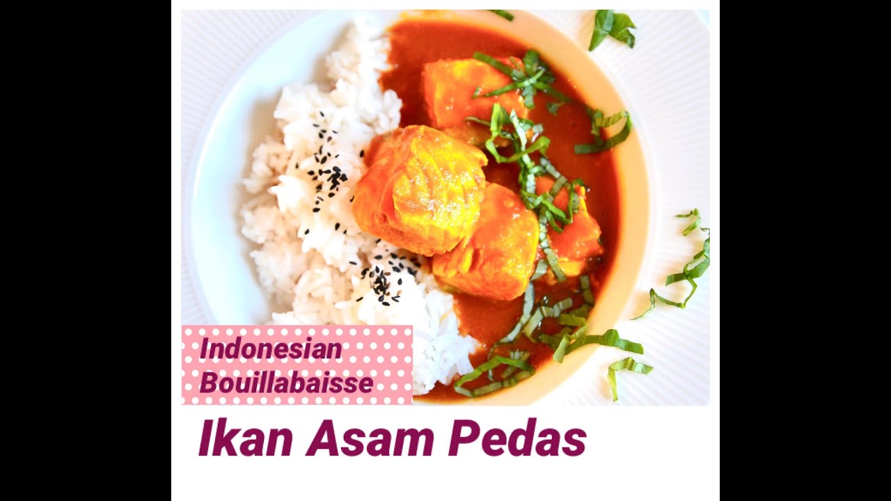 Indonesian Bouillabaisse - Ikan Asam Pedas - Mick Mack Kitchen - Episode 31