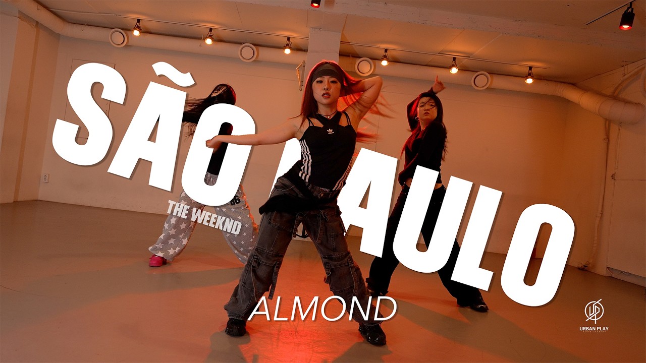 São Paulo - The Weeknd / Almond Choreography / Urban Play Dance Academy