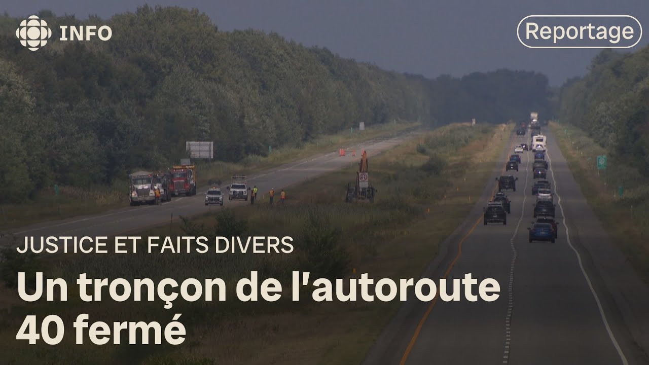 Un tron&ccedil;on de l'autoroute 40 ferm&eacute; au Qu&eacute;bec