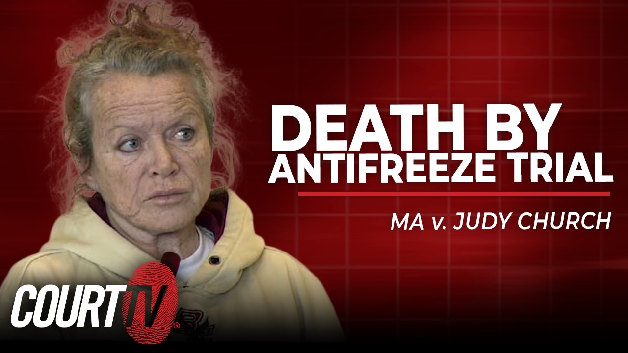 VERDICT: MA v. Judy Church - Day 8 | Death by Antifreeze Trial