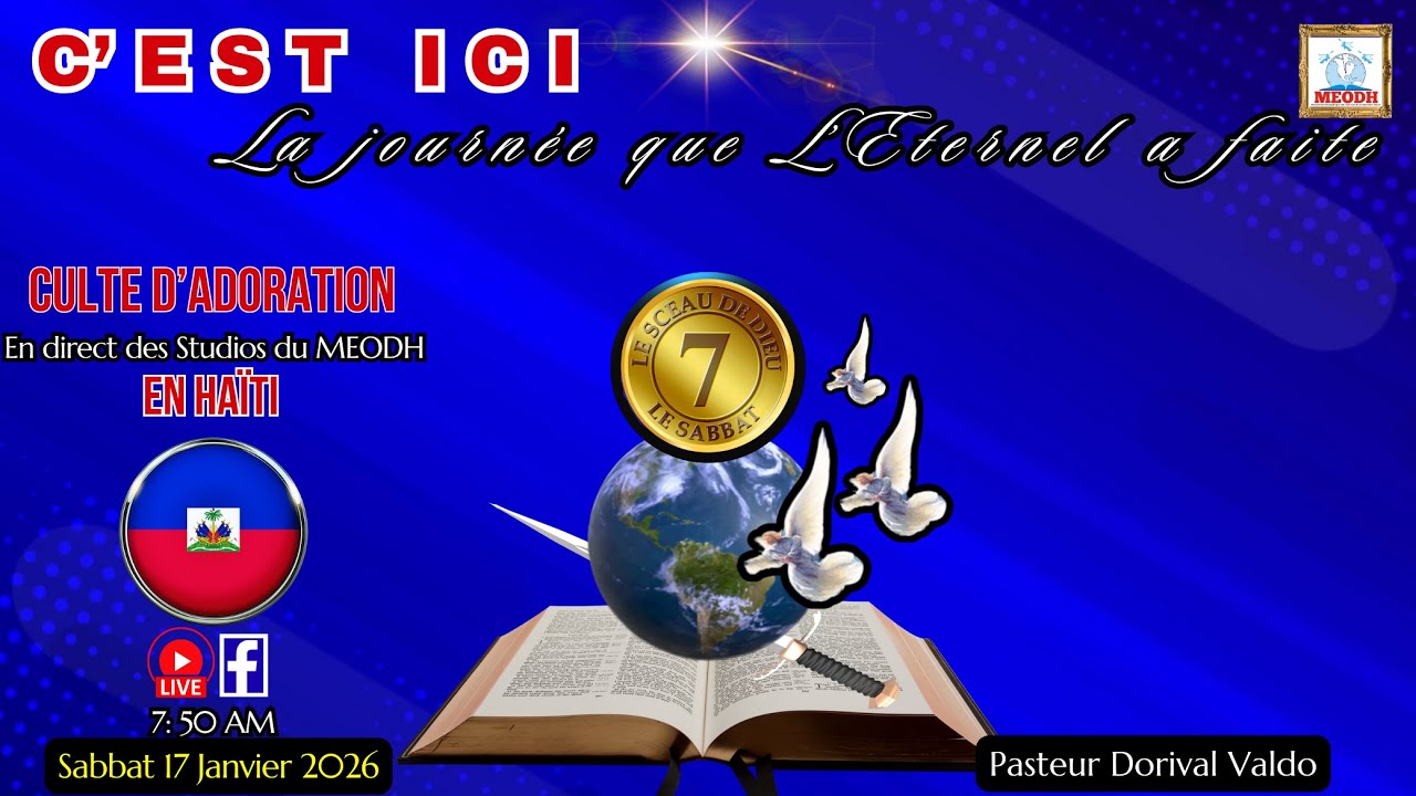 Culte d'Adoration live sur MEODH, Haïti (Past. Valdo Dorival: 17/01/26)