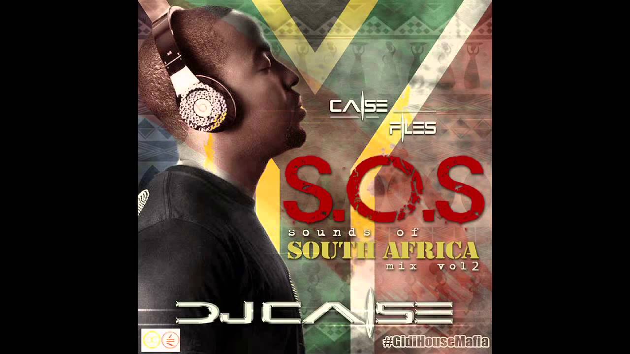 DJ Caise - Sounds of South Africa (S.O.S) VOL 2