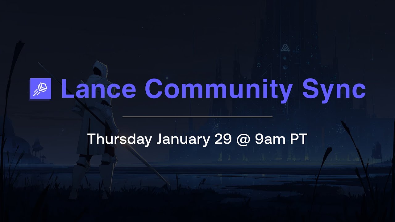 Lance Community Sync - Jan 29, 2026