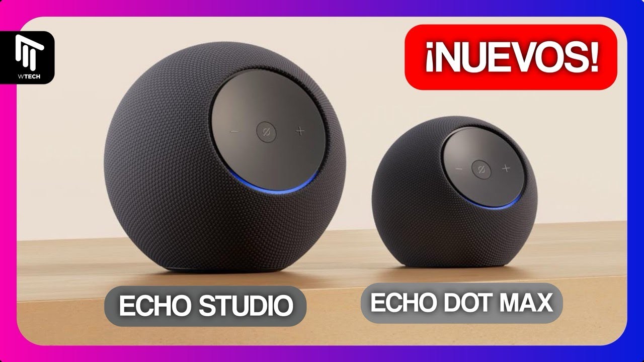 NUEVOS Echo Dot Max y Echo Studio 😍