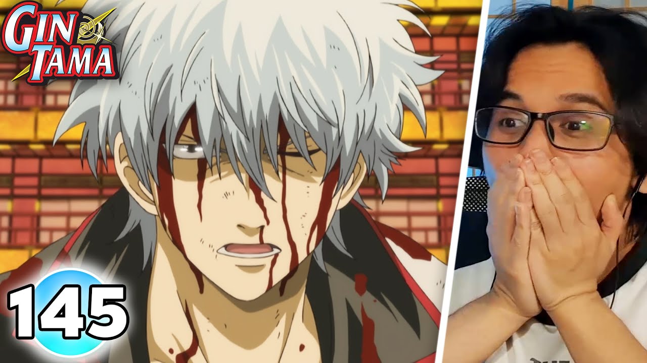 peak. | GINTAMA EPISODE 145 REACTION