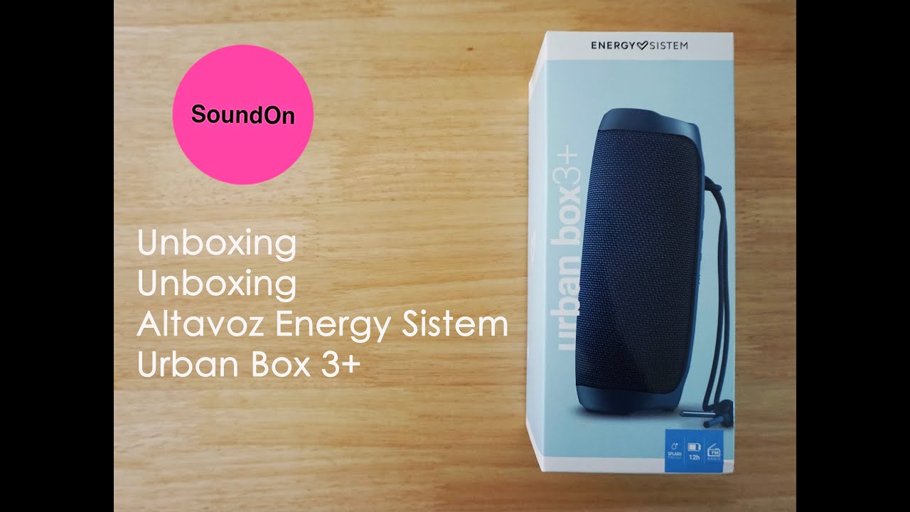 Unboxing Altavoz Energy Sistem Urban Box 3+
