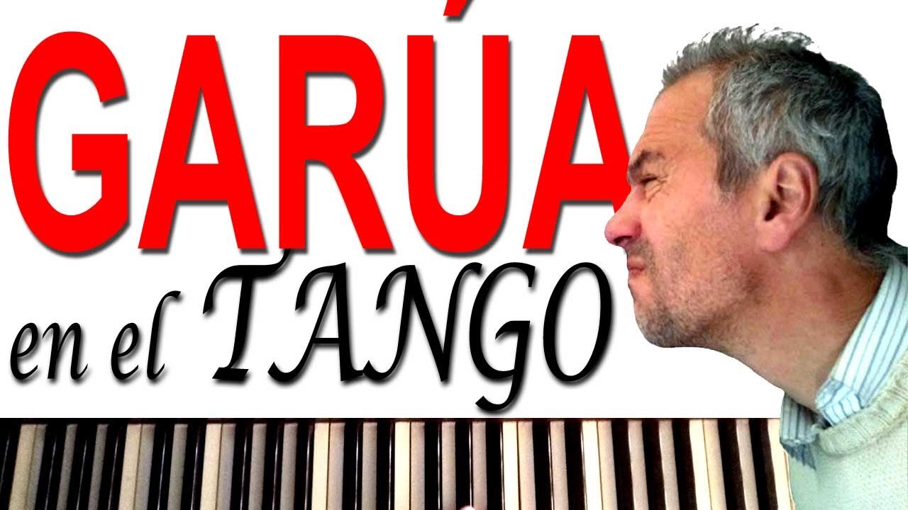 GARÚA - Cómo tocar TANGO en el PIANO (Tutorial en Español)