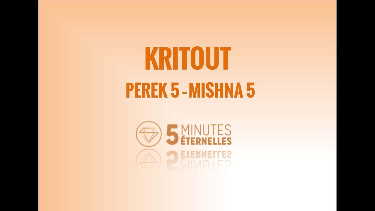 Kritout - Perek 5 Mishna 5 - Lun. 8 Tishrei 5780