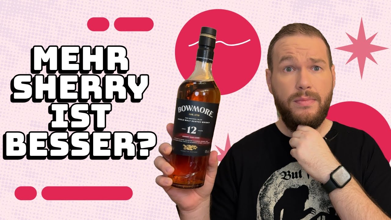 Bowmore 12 Jahre Sherry Oak Casks - Islay Whisky Verkostung | Friendly Mr. Z