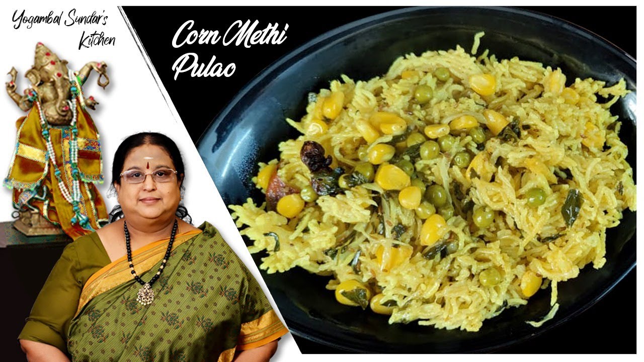 Recipe 459:Corn Methi Pulao