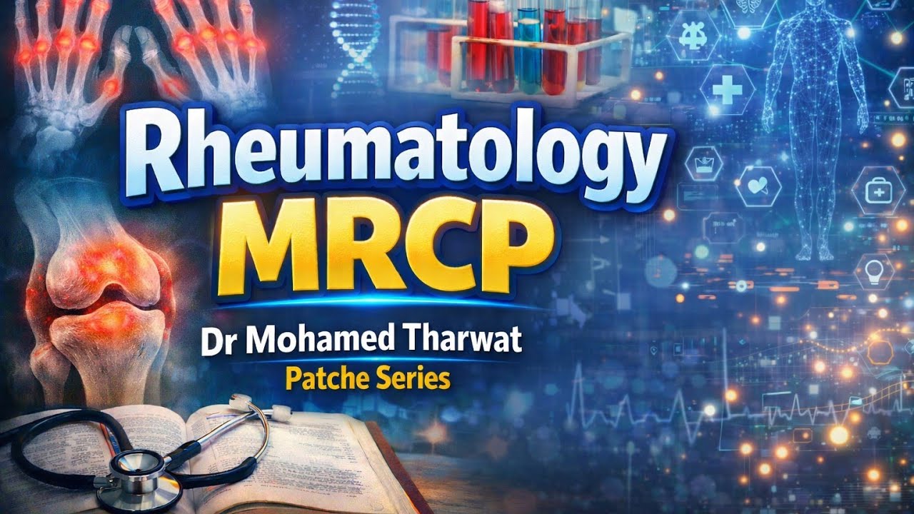 MRCP- Rheumatology illustration 1 ( Notes and Notes )