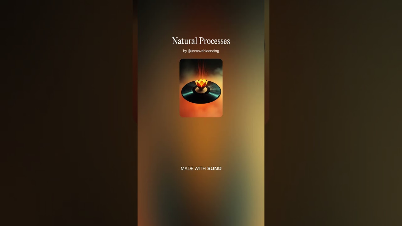 Natural Processes 1 - Instrumental #AI​ #Song​ by #Suno​ #music​ #newmusic​