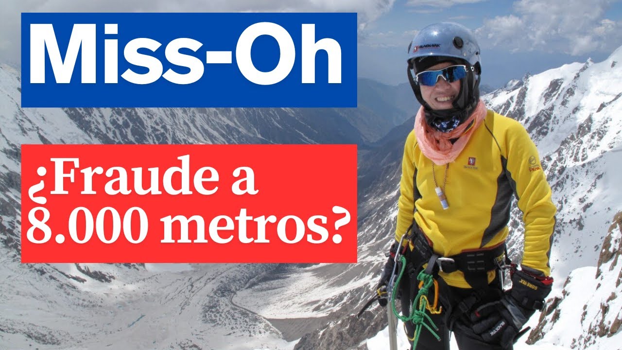 Miss-Oh | El escándalo que sacudió el mundo del alpinismo