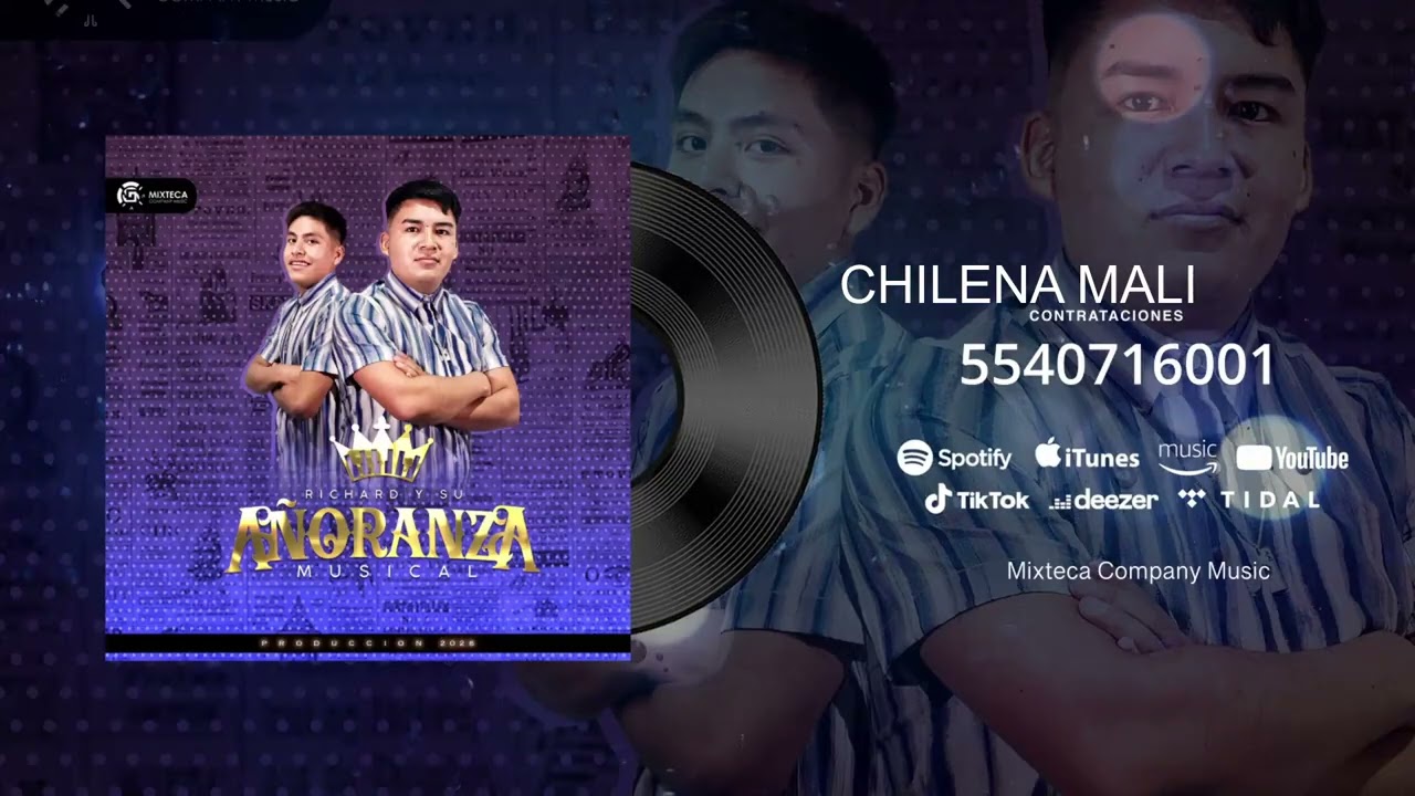 CHILENA MALI-Richard Y Su Añoranza Musical