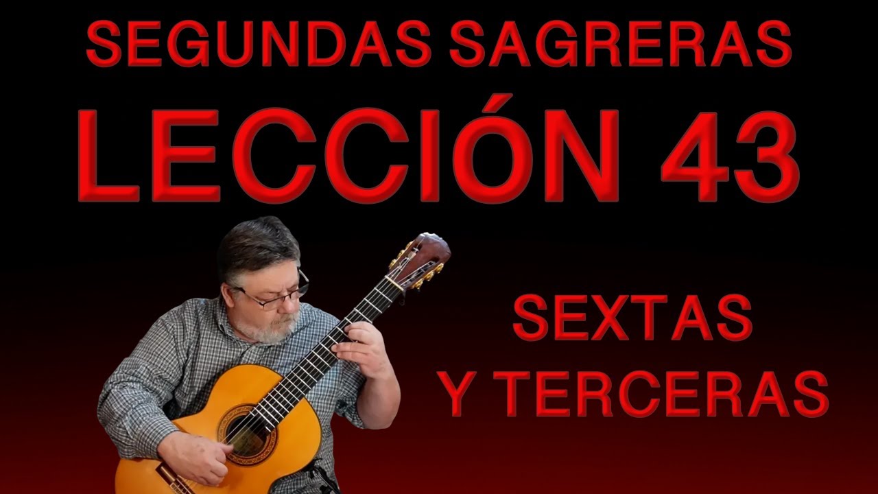 LECCIÓN 43 SEGUNDAS LECCIONES SAGRERAS
