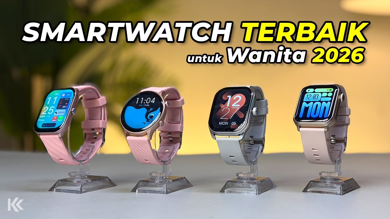 5 Rekomendasi SMARTWATCH Wanita MURAH TERBAIK 2026