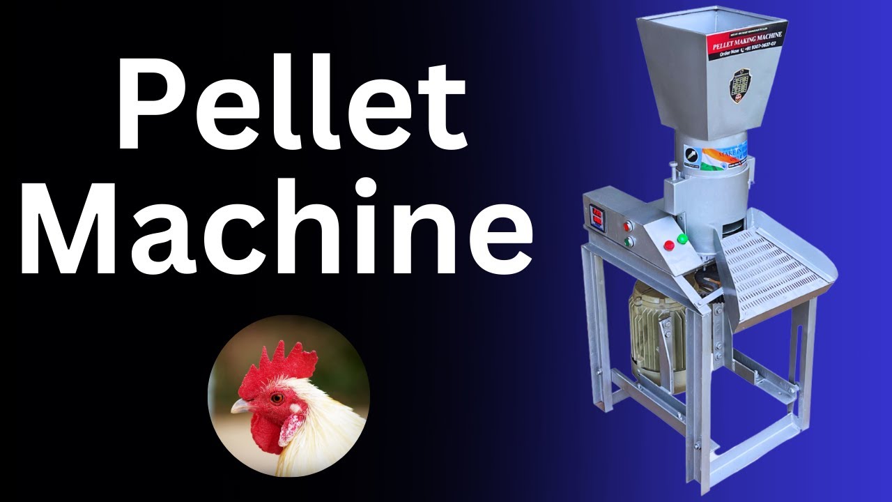 Pellet feed making machine price in india for poultry, animals, cattle and pig farming in low price