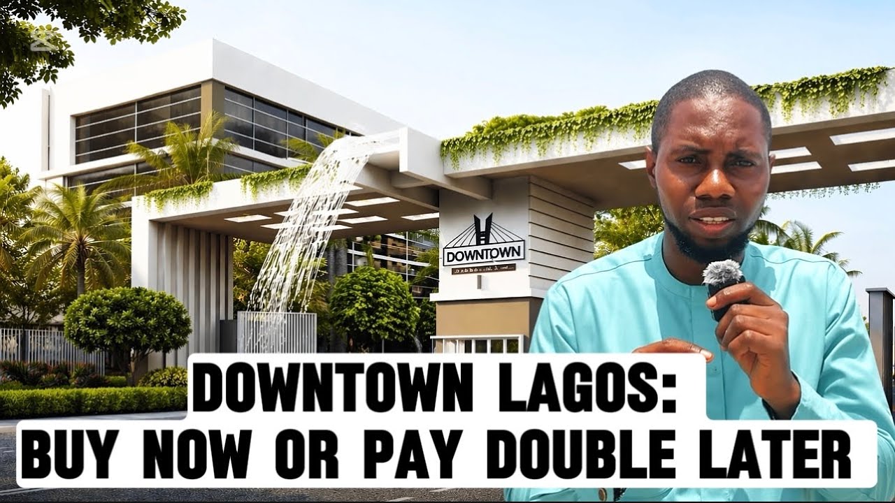 ₦30M to ₦60M | Downtown Lagos Land Price Hike Happening Soon