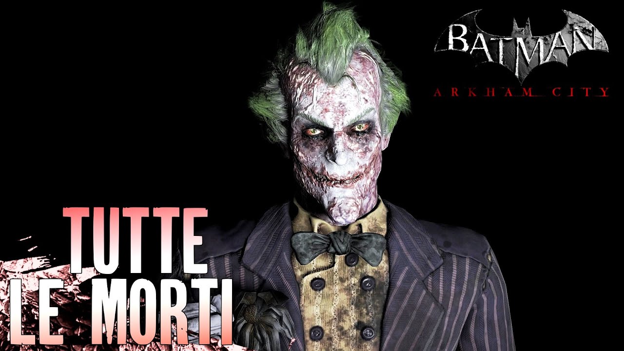 BATMAN: ARKHAM CITY - Tutte le Morti [ITA/PC]