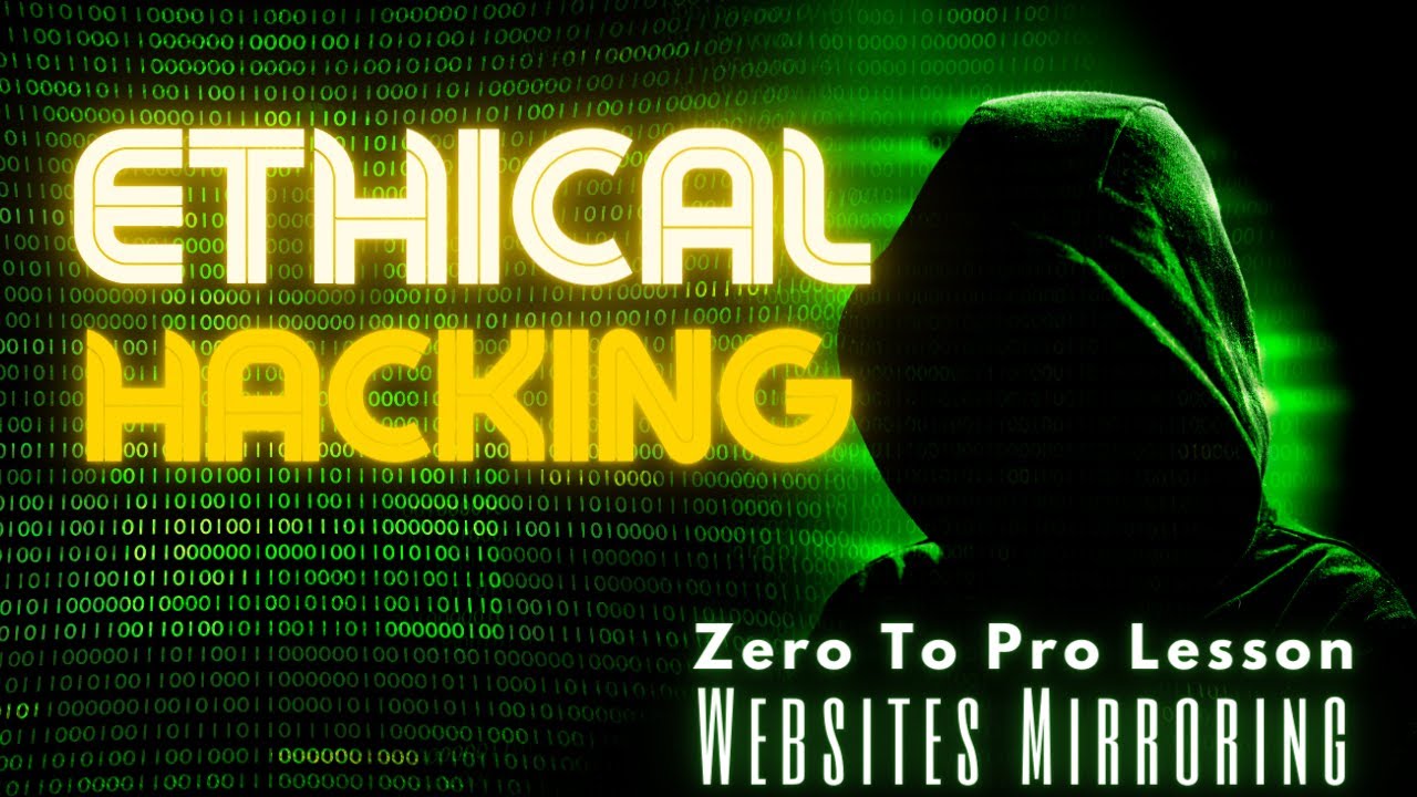 How to Mirror Website | Ethical Hacking Zero to pro lesson for Beginners