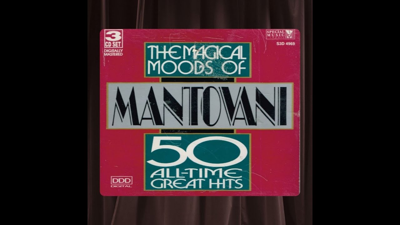 The Magical Moods Of Mantovani - 50 All-Time Great Hits (Disc 3)