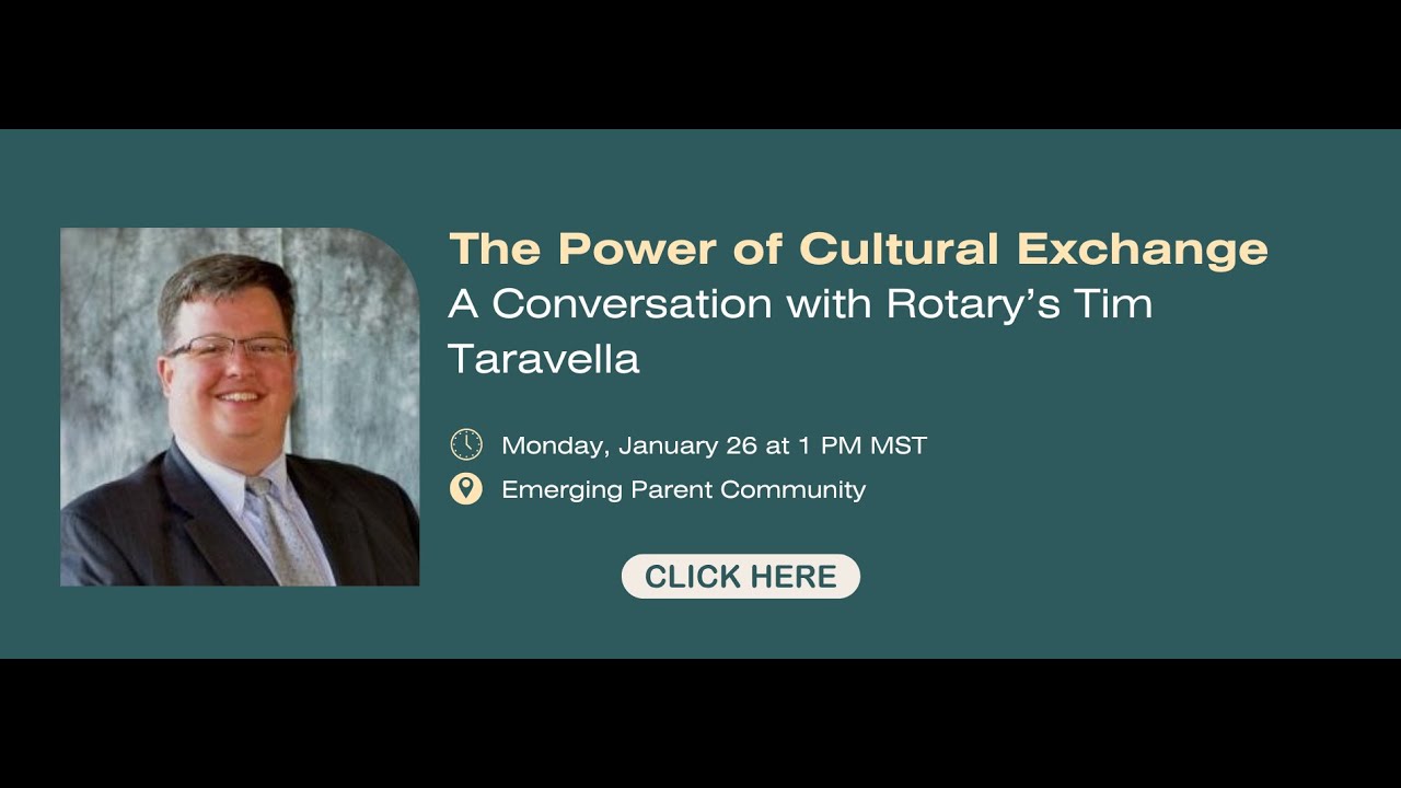 The Power of Cultural Exchange: A Conversation with Rotary's Tim Taravella