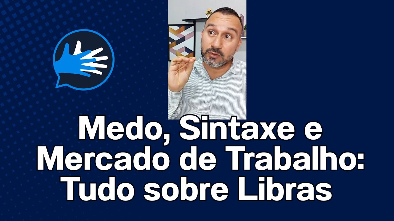 Ep. 15 - Medo, Sintaxe e Mercado de Trabalho Tudo sobre Libras 🎙️