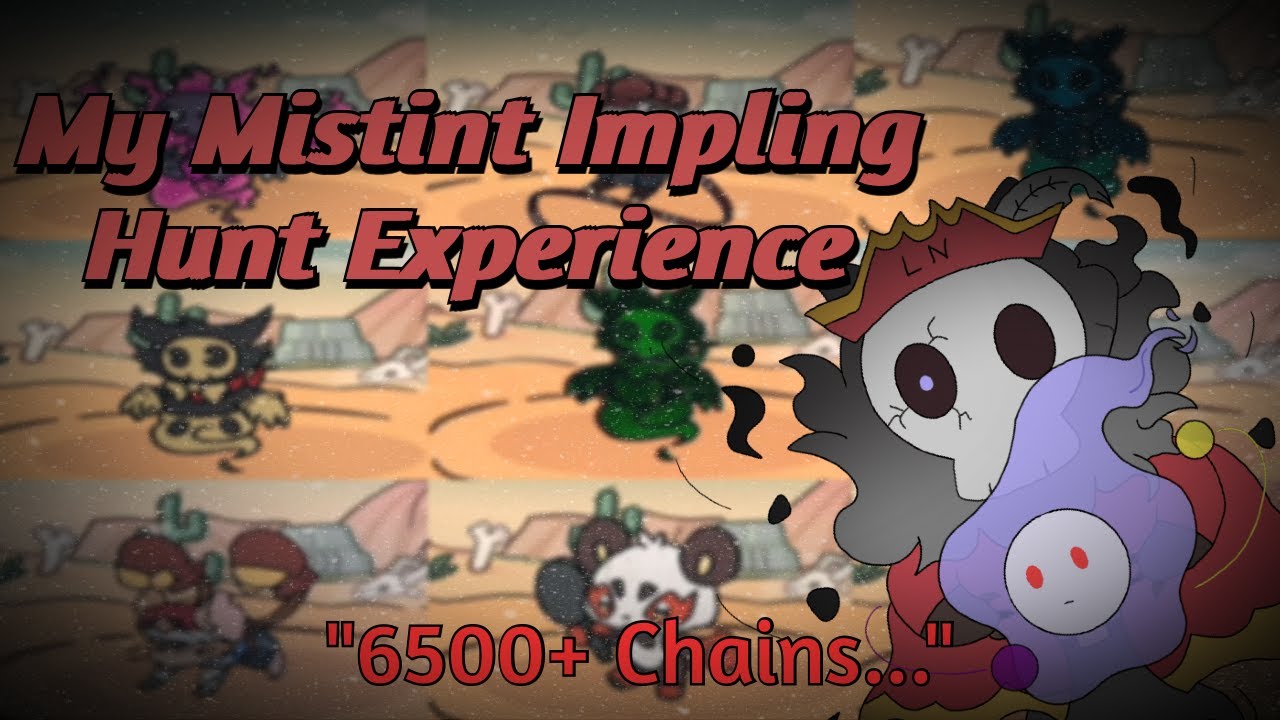 My Mistint Impling Hunting Experience… | Doodle World