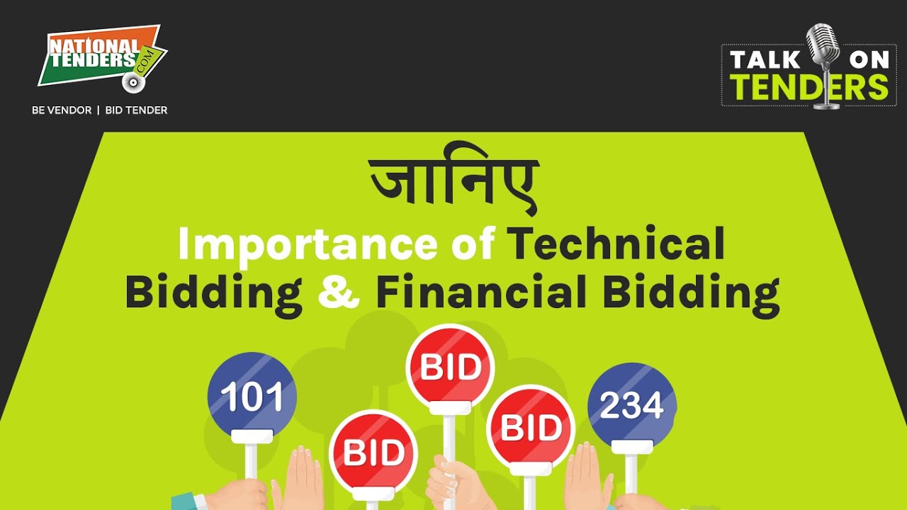 जानिए Importance of Technical Bidding & Financial Bidding