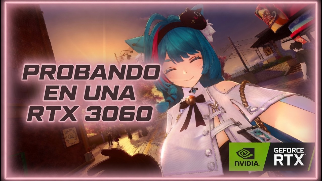 Prob&eacute; NTE en una RTX 3060 12GB&hellip; y esto pas&oacute; 🔥| Neverness to Everness |