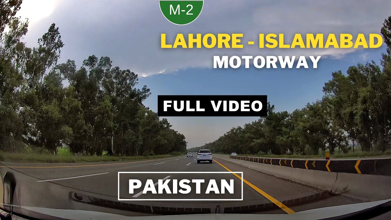 Lahore Islamabad Motorway | M2 Motorway Pakistan | FULL VIDEO