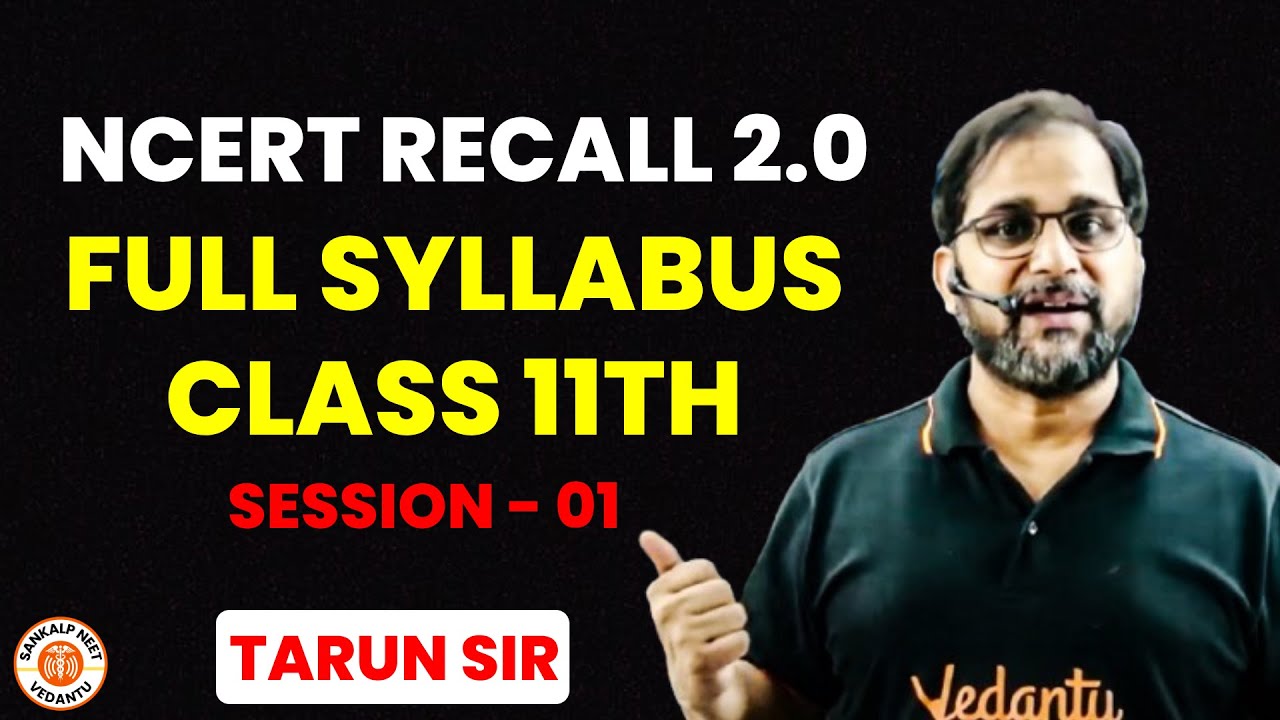 NCERT RECALL 2.0 | COMPLETE BOTANY FULL SYLLABUS CLASS 11TH | SESSION - 01 | BY TARUN SIR