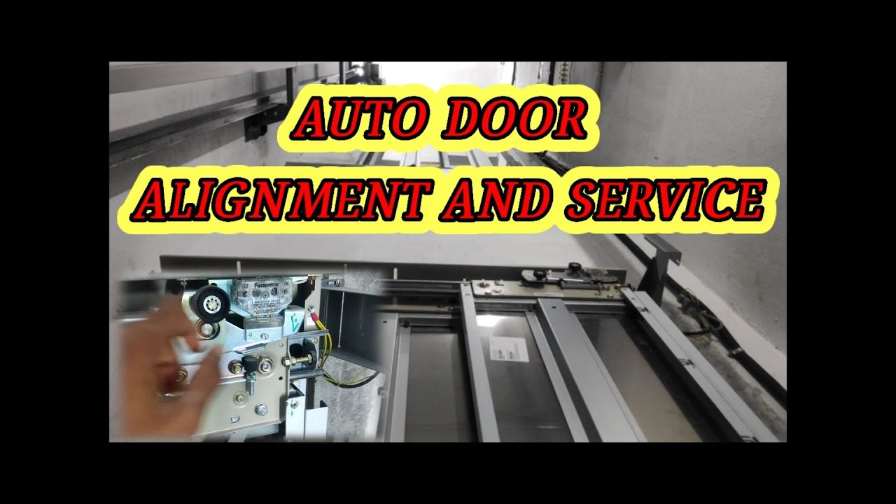 AUTO DOOR ALIGNMENT AND SERVICE ( Fermator ) . PART # - 6