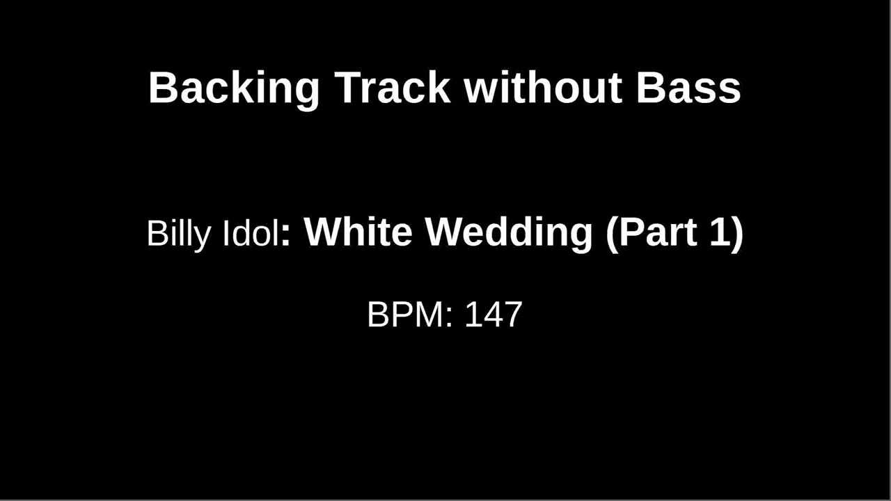 Billy Idol: White Wedding (Backing Track for Bass Players)