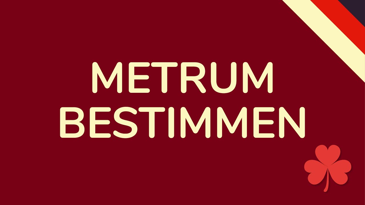 Metrum bestimmen - schnell & einfach erkl&auml;rt (animiert) 🇩🇪
