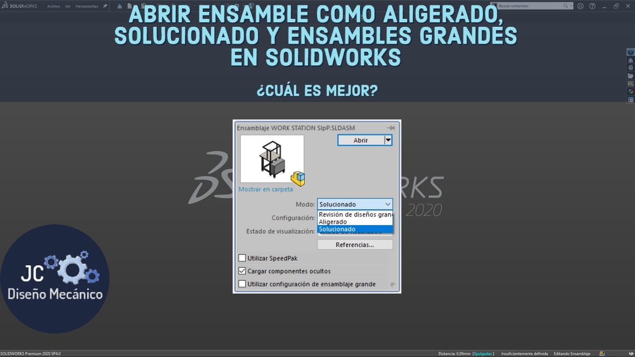 ABRIR ENSAMBLES CÓMO ALIGERADOS, SOLUCIONADOS Y ENSAMBLES GRANDES EN #SOLIDWORKS ¿CUÁL ES MEJOR?
